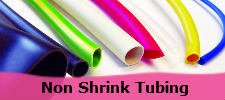 Non Shrink Tubing